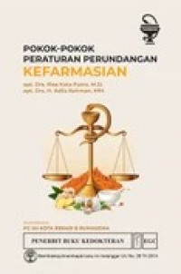 POKOK-POKOK PERATURAN PERUNDANGAN KEFARMASIAN