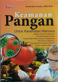 KEAMANAN PANGAN UNTUK KESEHATAN MANUSIA