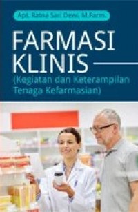 FARMASI KLINIS ( KEGIATAN DAN KETERAMPILAN TENAGA KEFARMASIAN )