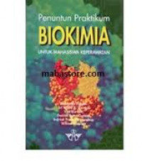 PENUNTUN PRAKTIKUM BIOKIMIA UNTUK MAHASISWA KEPERAWATAN