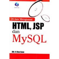 24 JAM MENGUASAI HTML ,JSP DAN MYSQL