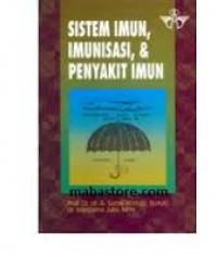 SISTEM IMUN IMUNISASI DAN PENYAKIT IMUN