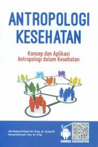 ANTROPOLOGI KESEHATAN