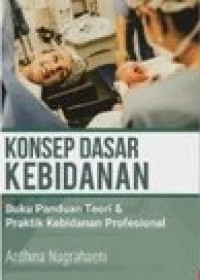 KONSEP DASAR KEBIDANAN