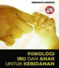 MODUL PSIKOLOGI IBU DAN ANAK