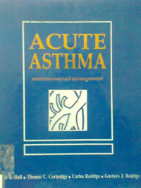 ACUTE ASTHMA  ASSESSMANTAND MANAGEMENT