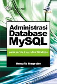 ADMINISTRASI DATABASE MYSQL PADA SERVER LINUX DAN WINDOWS