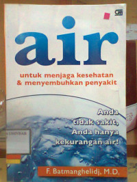 AIR UNTUK MENJAGA KESEHATAN DAN MENYEMBUHKAN PENYAKIT