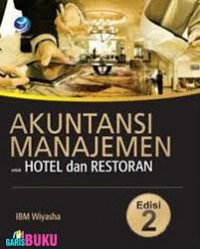 AKUNTANSI MANAJEMEN UNTUK HOTEL DAN RESTORAN