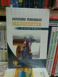 AKUNTANSI PERUSAHAAN MANUFAKTUR