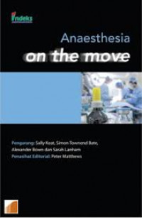 ANAESTHESIA ON THE MOVE