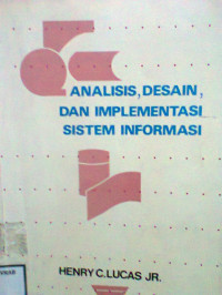 ANALISIS DESAIN DAN IMPLEMENTASI SISTEM INFORMASI