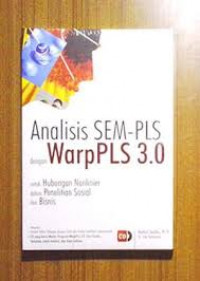 ANALISIS SEM PLS DENGAN WARP PLS 3.0