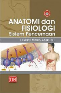 ANATOMI DAN FISIOLOGI SISTEM PENCERNAAN