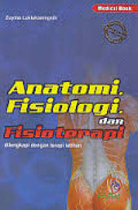 ANATOMI FISIOLOGI DAN FISIOTERAPI