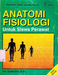 ANATOMI FISIOLOGI UNTUK SISWA PERAWAT