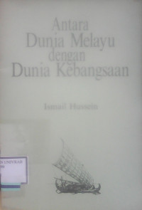 ANTARA DUNIA MELAYU DENGAN DUNIA KEBANGSAAN