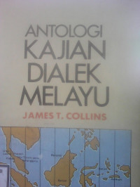 ANTOLOGI KAJIAN DIALEK MELAYU