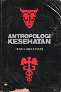 ANTROPOLOGI KESEHATAN FOSTER