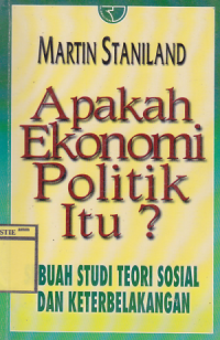 APAKAH EKONOMI POLITIK ITU?