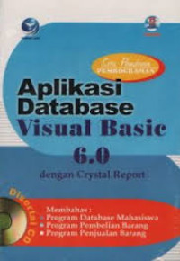 SERI PANDUAN PEMROGRAMAN APLIKASI DATABASE VISUAL BASIC 6.0 DENGAN CRYSTAL REPORT