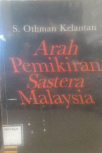 ARAH PEMIKIRAN SASTERA MALAYSIA