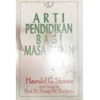 ARTI PENDIDIKAN BAGI MASA DEPAN