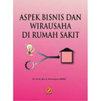 ASPEK BISNIS DAN WIRAUSAHA DI RUMAH SAKIT