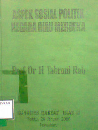 ASPEK SOSIAL POLITIK NEGARA RIAU MERDEKA