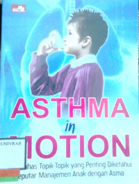 ASTHMA IN MOTION