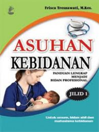 ASUHAN KEBIDANAN 1