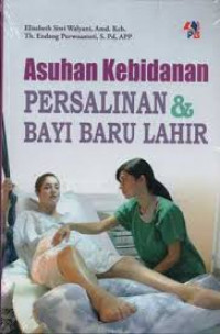 ASUHAN KEBIDANAN PERSALINAN DAN BAYI BARU LAHIR