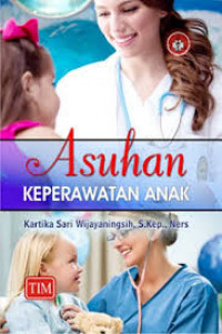 ASUHAN KEPERAWATAN ANAK