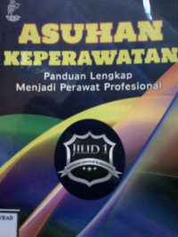 ASUHAN KEPERAWATAN JILID 1