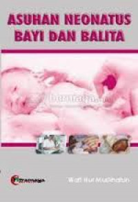 ASUHAN NEONATUS BAYI DAN BALITA