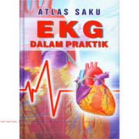 ATLAS EKG DALAM PRAKTIK