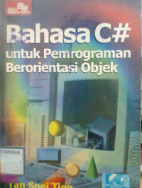 BAHASA C# UNTUK PEMROGRAMAN BERORIENTASI OBJEK