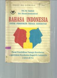 BAHASA INDONESIA UNTUK PENDIDIKAN TENAGA KESEHATAN