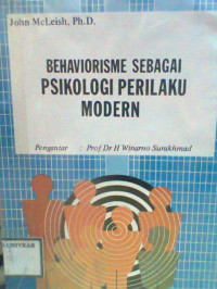 BEHAVIORISME SEBAGAI PSIKOLOGI PERILAKU MODERN