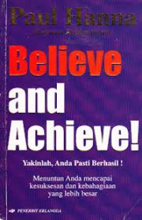 BELIEVE AND ACHIEVE