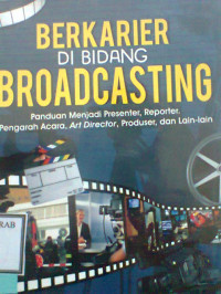 BERKARIER DI BIDANG BROADCASTING