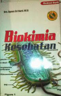 BIOKIMIA KESEHATAN