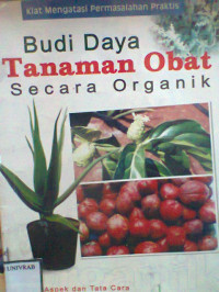 BUDI DAYA TANAMAN OBAT SECARA ORGANIK