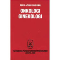 BUKU ACUAN NASIONAL ONKOLOGI GINEKOLOGI