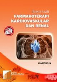 BUKU AJAR FARMAKOTERAPI KARDIOVASKULAR DAN RENAL