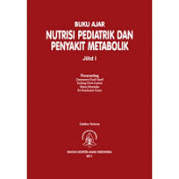 BUKU AJAR NUTRISI PEDIATRIK DAN PENYAKIT METABOLIK