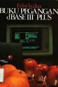 BUKU PEGANGAN DBASE III PLUS