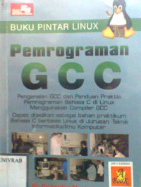 BUKU PINTAR LINUX PEMROGRAMAN GCC