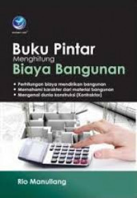 BUKU PINTAR MENGHITUNG BIAYA BANGUNAN