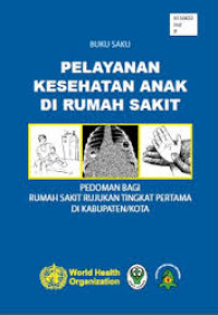 BUKU SAKU PELAYANAN KESEHATAN ANAK DI RUMAH SAKIT